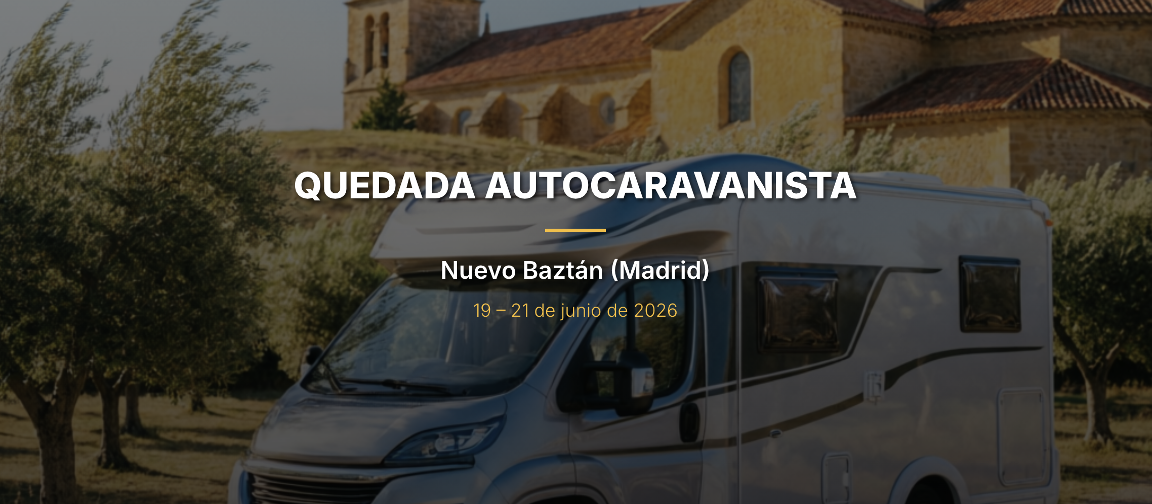 Quedada autocaravanista en Nuevo Baztán